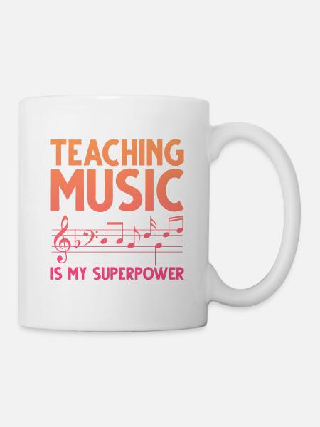 Teaching Music Is My Superpower - Mug - white