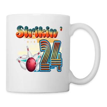 Strikin' Into 24 Bowling Bowler 24. Geburtstag - Tasse - Weiß - Rechts