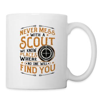 Leg dich niemals mit einem Scout an - Tasse - Weiß - Rechts