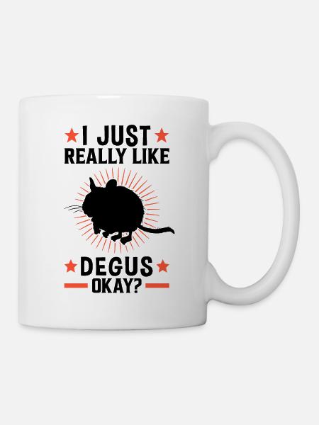 Ich mag Degus Nagetier Gewöhnlicher Degu - Tasse - Weiß