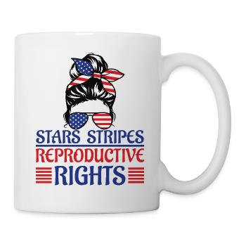 Stars Stripes Reproduktive Rechte 4. Juli - Tasse - Weiß - Rechts