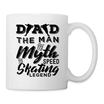 Dad The Man The Myth The Speed Skating Legend - Tasse - Weiß - Rechts