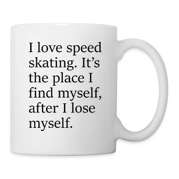I Love Speed Skating Speed Skater Quotes - Tasse - Weiß - Rechts