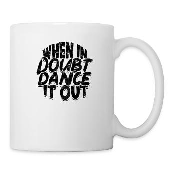 Im Zweifelsfall dance it out - Salsatänzerin - Tasse - Weiß - Rechts