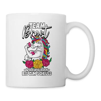 Team Braut wir eskalieren bis zum Schluss - Tasse - Weiß - Rechts