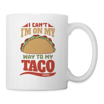 I Can't I'm On My Way To My Taco - Mug - white - Right