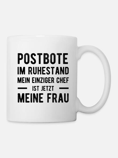 Postbote Witziger Spruch - Tasse - Weiß