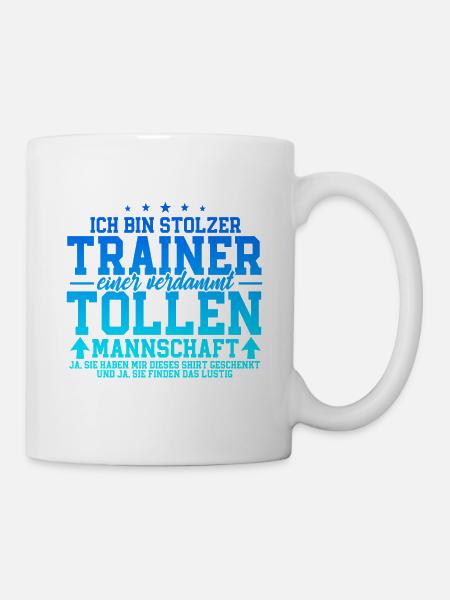 ich bin stolzer Trainer Fußball Fußballtrainer - Tasse - Weiß
