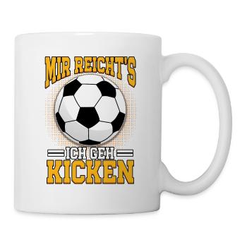 Mir reichts ich geh kicken Fußball Spruch - Tasse - Weiß - Rechts