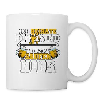 Ich heirate die sind nur zum saufen hier Männer - Tasse - Weiß - Rechts