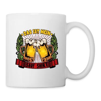 Das ist mein sauf Bier - Tasse - Weiß - Rechts