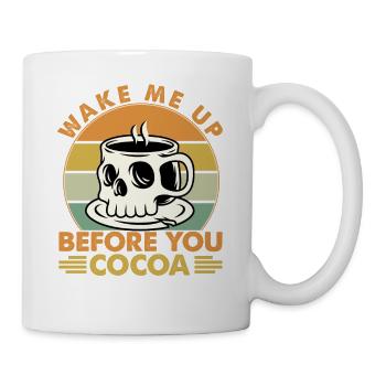 Wake Me Up Before You Cocoa - Kaffee-Musik-Witze - Tasse - Weiß - Rechts