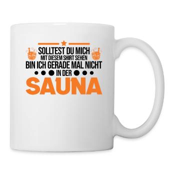 Sauna Shirt Saunieren Saunagänger - Tasse - Weiß - Rechts