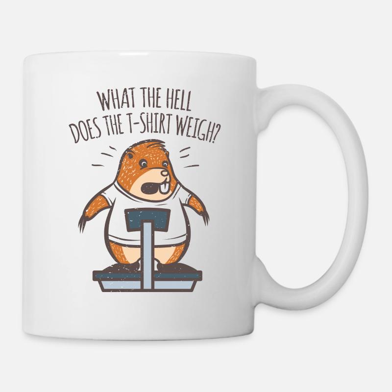 Ein lustiger Maulwurf Spruch Gewicht auf der Waage - Tasse - Weiß