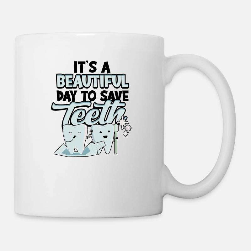 C’est une belle journée pour sauver les dents - dents de sagesse - Mug blanc - blanc