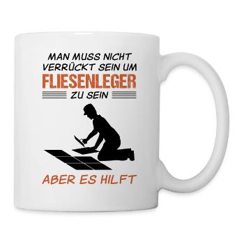 Fliesenleger Lustiger Spruch Handwerker Geschenk - Tasse - Weiß - Rechts