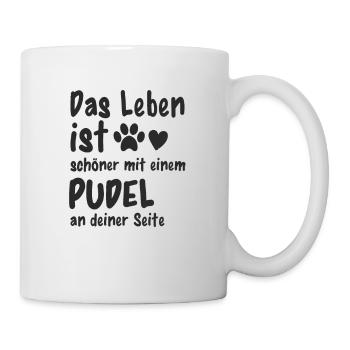 Pudel machen das Leben schöner - Tasse - Weiß - Rechts