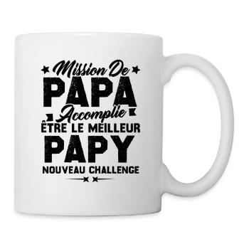 Mission papa accomplie être papy nouveau challenge - Mug blanc - blanc - Droite