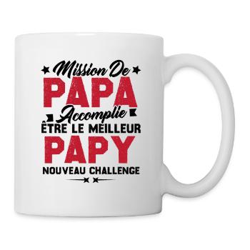 Mission papa accomplie être papy nouveau challenge - Mug blanc - blanc - Droite