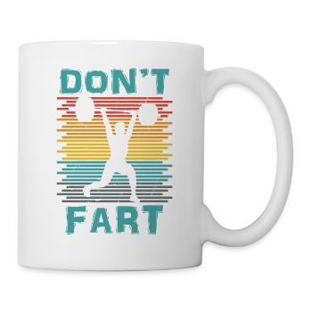Funny Don't Fart Weight Lifting Workout Fitness Gy - Mug - white - Right