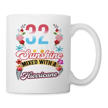 32 years of sunshine mixed with a small - Mug - white - Right