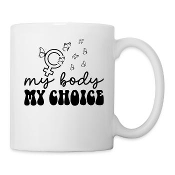 Mein Körper Meine Wahl Reproduktiver Rechte - Tasse - Weiß - Rechts