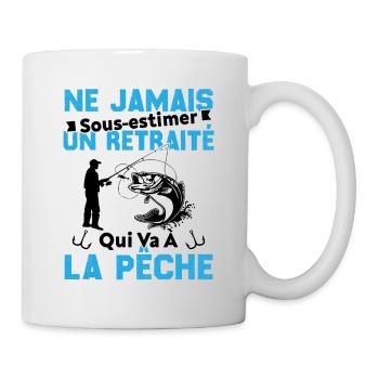 Ne Jamais Sous Estimer Un Retraité Pêcheur - Mug blanc - blanc - Droite