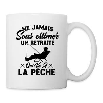 Ne Jamais Sous Estimer Un Retraité Pêcheur - Mug blanc - blanc - Droite
