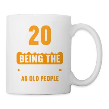 Seltsam im gleichen Alter wie alte 20. Geburtstag - Tasse - Weiß - Rechts