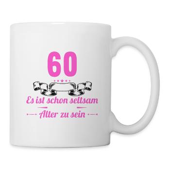 Seltsam im gleichen Alter wie alte 60. Geburtstag - Tasse - Weiß - Rechts