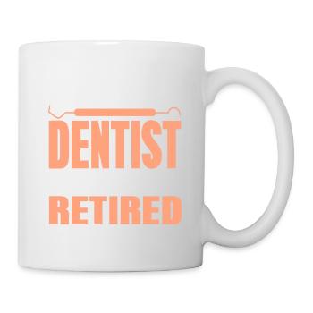 A Legend Dentist Has Just Retired T-Shirt Present - Tasse - Weiß - Rechts