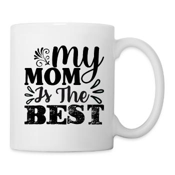 Meine Mutter die Beste - Tasse - Weiß - Rechts