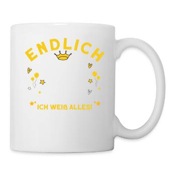 Endlich 15 Ich Kann Alles Ich Weiß Alles - Tasse - Weiß - Rechts