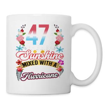 47 years of sunshine mixed with a small - Mug - white - Right