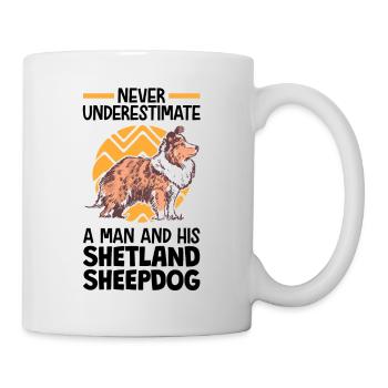 Never underestimate Shetland Sheepdog - Mug - white - Right