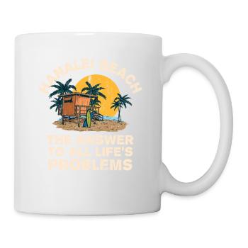 Hanalei Beach Answer To All Life's Problems - Tasse - Weiß - Rechts