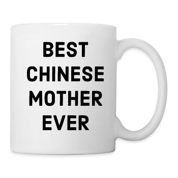chinesische Mutter Spruch - Tasse - Weiß - Rechts