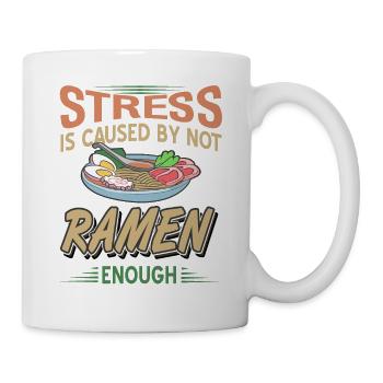 Stress Is Caused By Not Ramen Enough Funny Tea - Mug - white - Right