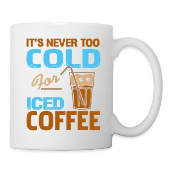 Il ne fait jamais trop froid pour le café glacé Drôle de thé - Mug blanc - blanc - Droite