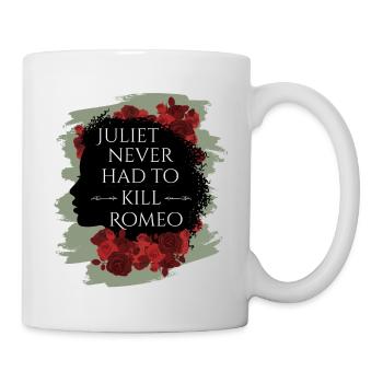 Rose Hathaway quote Juliet never hat to kill Romeo - Mug - white - Right