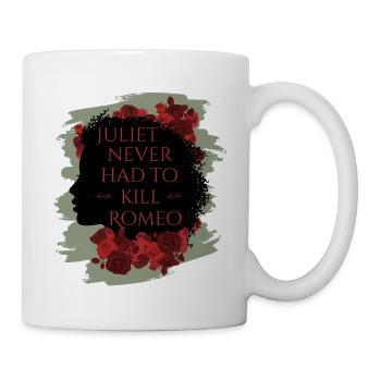 Rose Hathaway quote Juliet never hat to kill Romeo - Mug - white - Right