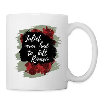 Rose Hathaway quote Juliet never hat to kill Romeo - Mug - white - Right