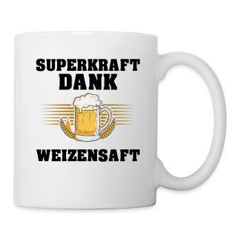 Superkraft Dank Weizensaft Lustiger Bier Spruch - Tasse - Weiß - Rechts