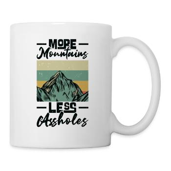 More Mountains Less Assholes Berge Wandern - Tasse - Weiß - Rechts