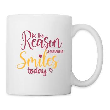 be the reason someone smiles today - Mug - white - Right