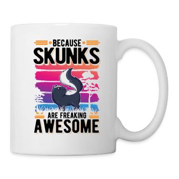 Because Skunks are freaking awesome Skunk - Mug - white - Right