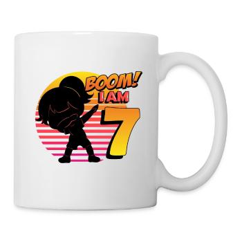 Boom I amm 7 | Birthday Girl | 7th Birthday Party - Tasse - Weiß - Rechts