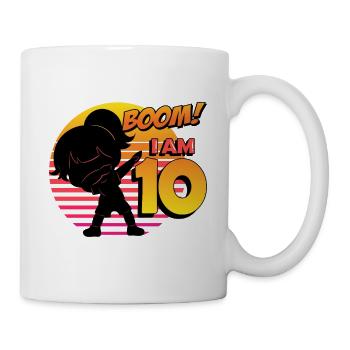 Boom I'm 10 | Birthday Girl | 10th Birthday Party - Mug - white - Right