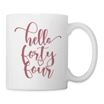 Hello Forty Four Cute 44 Years Old Birthday - Mug - white - Right