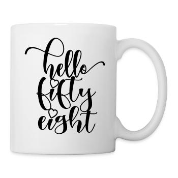 Hello Fifty Eight Cute 58 Years Old Birthday - Mug - white - Right